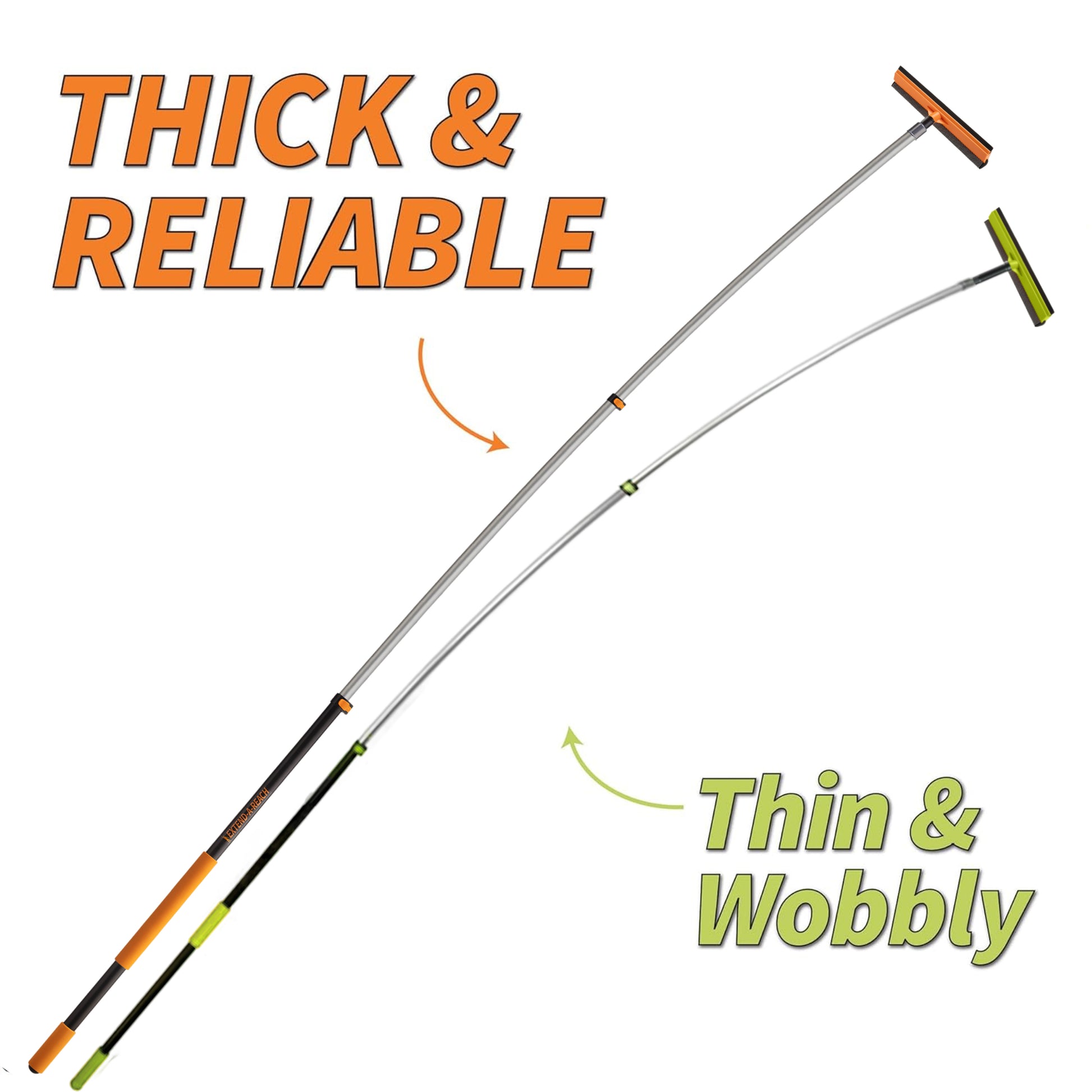 Comparison image: Extend-A-Reach telescoping window squeegee pole labeled ‘Thick & Reliable’ vs thinner competitor pole labeled ‘Thin & Wobbly’ bending at full extension.