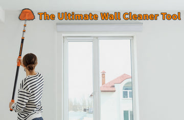 The Ultimate Guide to Dust-Free Walls: Why You Need an Extendable Wall Duster
