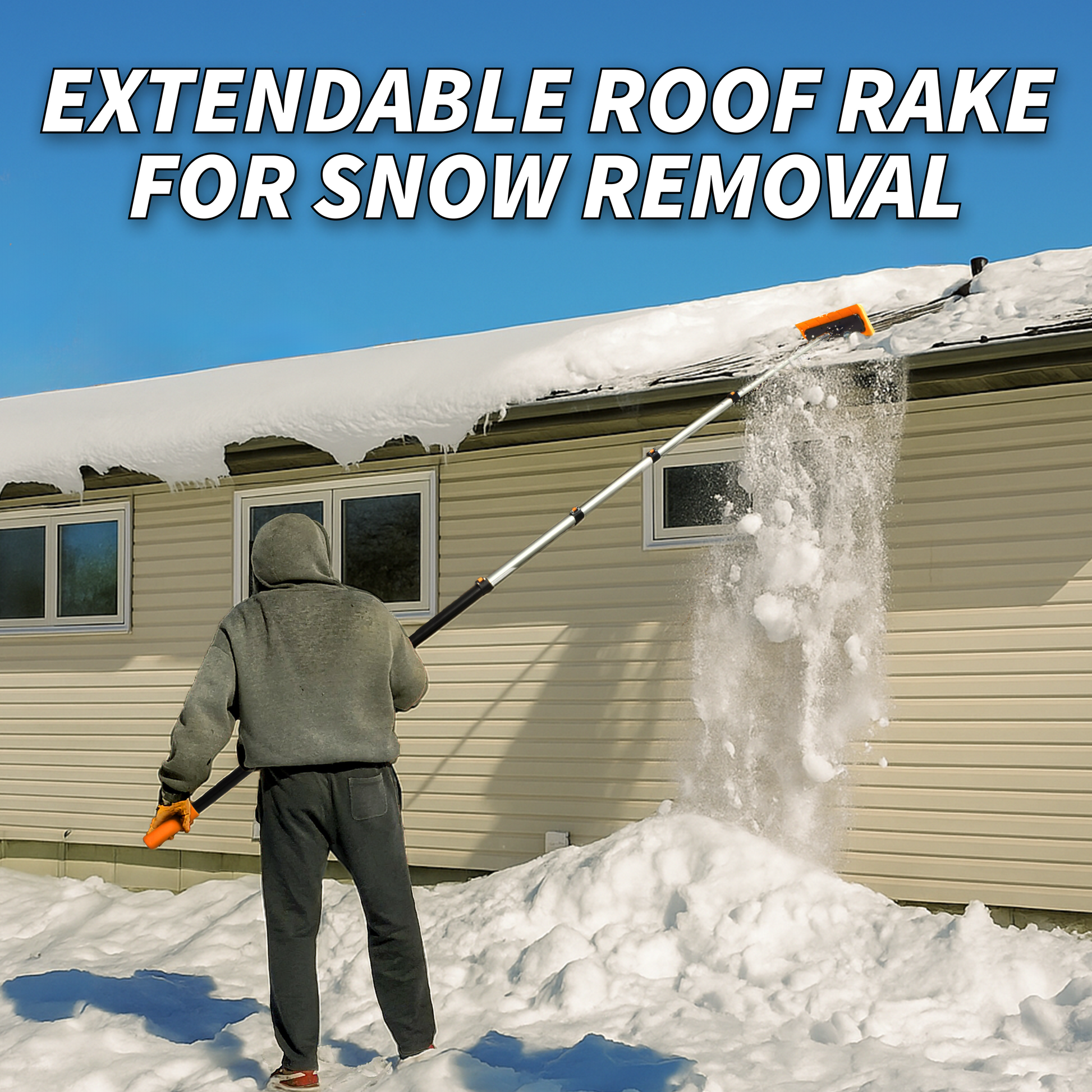 Person using Extend-A-Reach telescopic snow roof rake to remove snow from roof. Text: ‘Extendable Roof Rake for Snow Removal’.