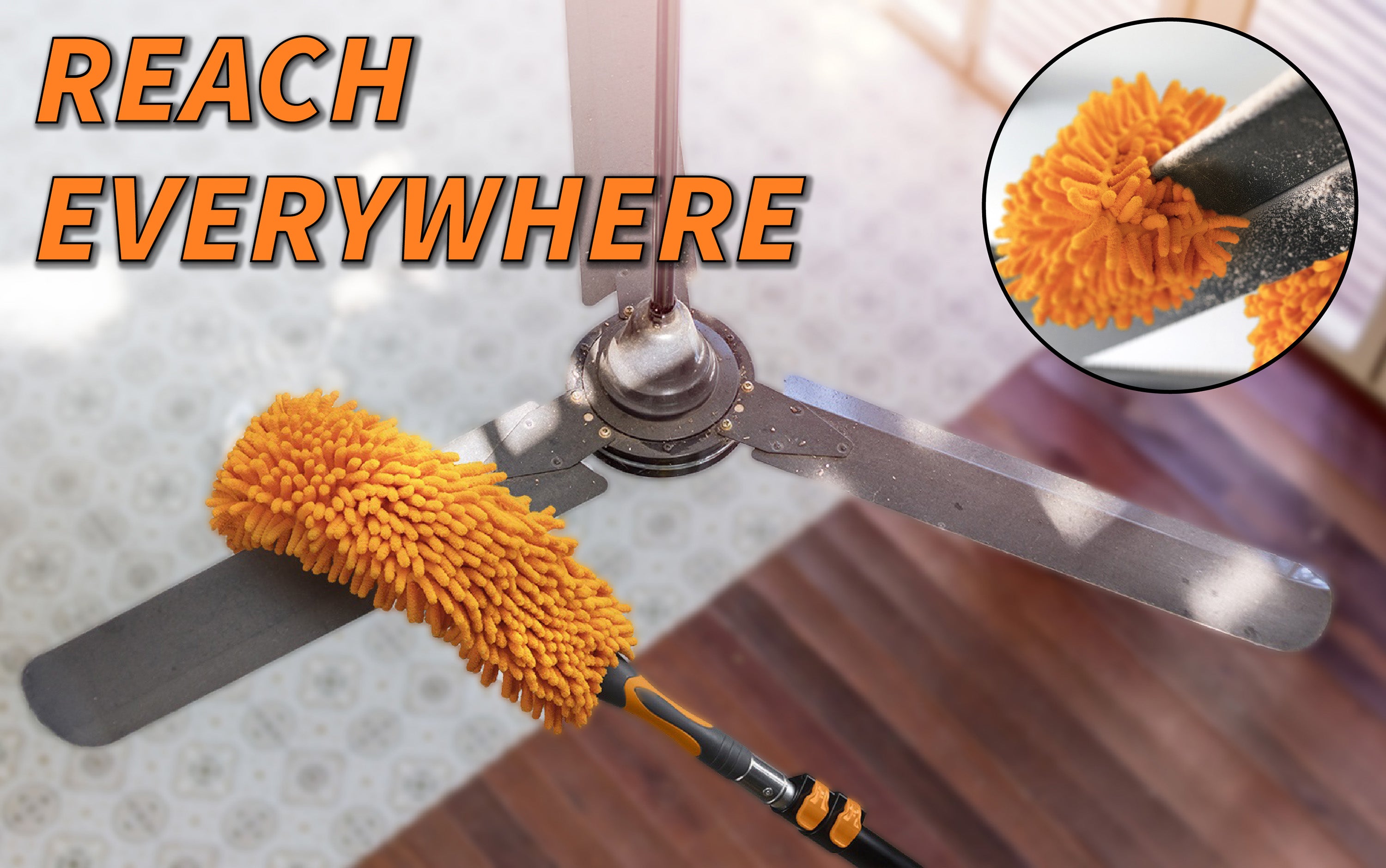 Extend-A-Reach telescoping extension pole with ceiling fan duster cleaning dusty high ceiling fan blades. Inset close-up shows the duster capturing dust effectively. Text on image reads: ‘Reach Everywhere